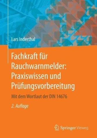 Fachkraft für Rauchwarnmelder: Praxiswissen und Prüfungsvorbereitung