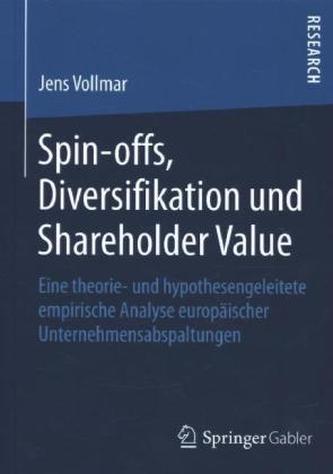 Spin-offs, Diversifikation und Shareholder Value
