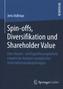 Spin-offs, Diversifikation und Shareholder Value