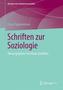 Schriften zur Soziologie