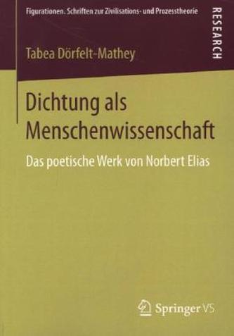 Dichtung als Menschenwissenschaft