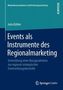Events als Instrumente des Regionalmarketing