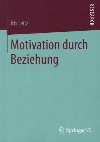 Motivation durch Beziehung