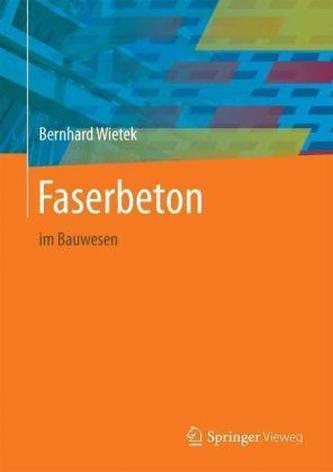 Faserbeton im Bauwesen