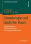 Gerontologie und ländlicher Raum