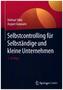 Selbstcontrolling für Selbständige und kleine Unternehmen