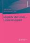 Gespräche über Lernen - Lernen im Gespräch