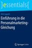 Einführung in die Personalmarketing-Gleichung