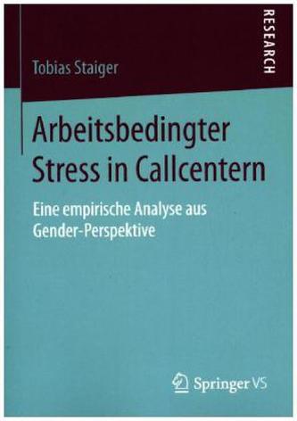 Arbeitsbedingter Stress in Callcentern