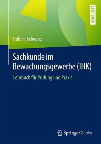 Sachkunde im Bewachungsgewerbe (IHK)