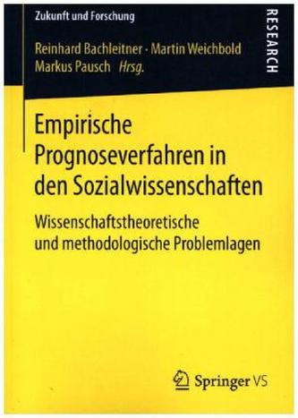 Empirische Prognoseverfahren in den Sozialwissenschaften