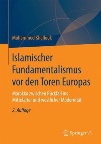 Islamischer Fundamentalismus vor den Toren Europas