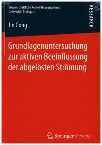 Grundlagenuntersuchung zur aktiven Beeinflussung der abgelösten Strömung