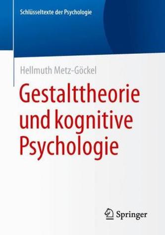 Gestalttheorie und kognitive Psychologie