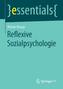 Reflexive Sozialpsychologie