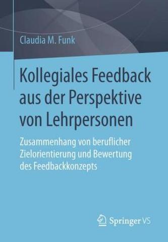 Kollegiales Feedback aus der Perspektive von Lehrpersonen