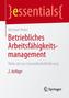 Betriebliches Arbeitsfähigkeitsmanagement