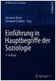 Einführung in Hauptbegriffe der Soziologie