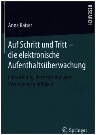 Auf Schritt und Tritt - die elektronische Aufenthaltsüberwachung