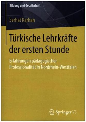 Türkische Lehrkräfte der ersten Stunde