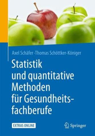 Statistik und quantitative Methoden für Gesundheitsfachberufe