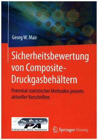 Sicherheitsbewertung von Composite-Druckgasbehältern