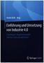 Einführung und Umsetzung von Industrie 4.0