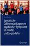 Somatische Differenzialdiagnosen psychischer Symptome im Kindes- und Jugendalter