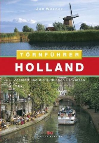 Zeeland und die südlichen Provinzen