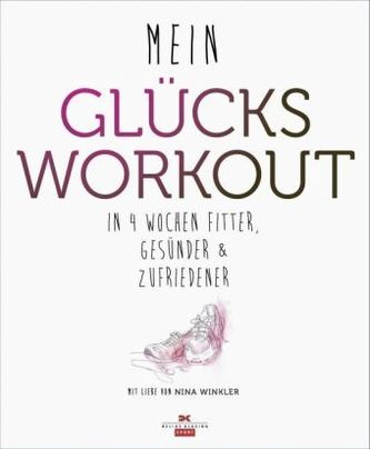Mein Glücks-Workout