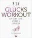 Mein Glücks-Workout