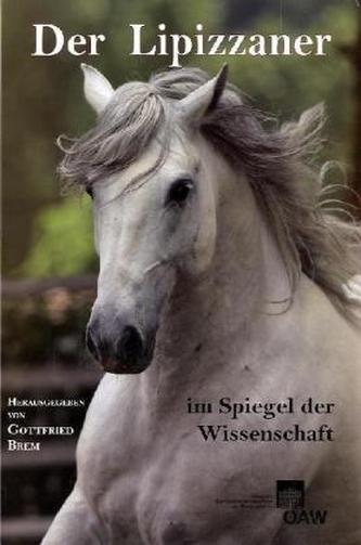 Der Lipizzaner im Spiegel der Wissenschaft