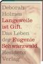 Langeweile ist Gift