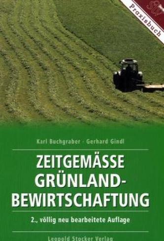 Zeitgemäße Grünlandbewirtschaftung