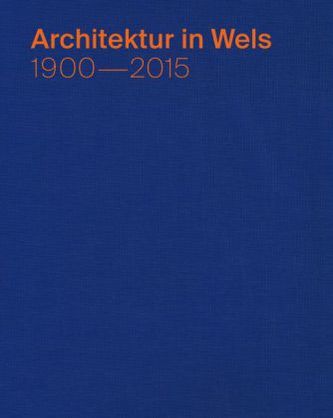 Architektur in Wels