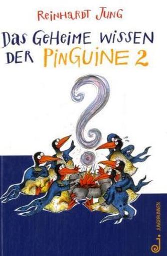 Das geheime Wissen der Pinguine. Bd.2