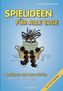 Spielideen für alle Tage
