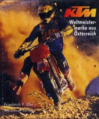 KTM, Weltmeistermarke aus Österreich