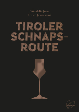Tiroler Schnapsroute