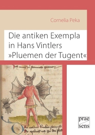 Die antiken Exempla in Hans Vintlers 'Pluemen der Tugent'