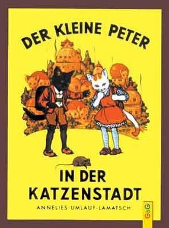 Der kleine Peter in der Katzenstadt