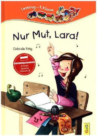 Nur Mut, Lara!