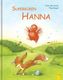 Superküken Hanna