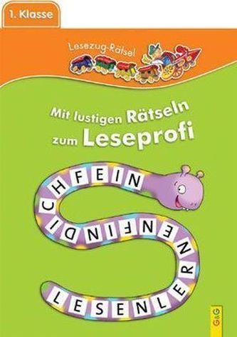 Mit lustigen Rätseln zum Leseprofi, 1 Klasse