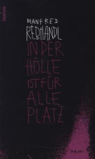 In der Hölle ist für alle Platz