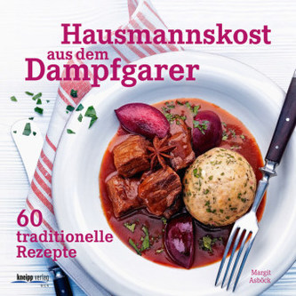 Hausmannskost aus dem Dampfgarer