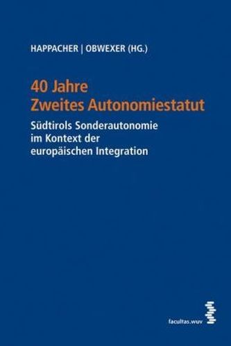 40 Jahre Zweites Autonomiestatut