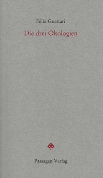 Die drei Ökologien