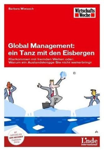 Global Management: ein Tanz mit den Eisbergen