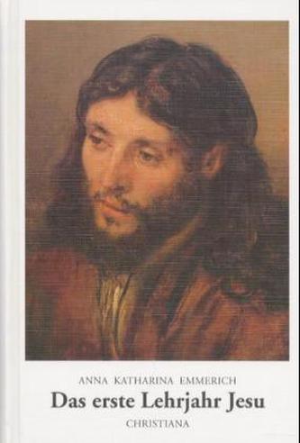 Das erste Lehrjahr Jesu